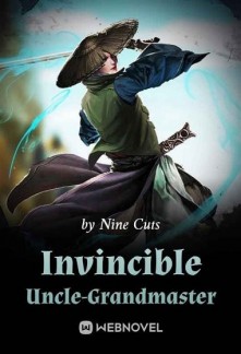 Read Invincible Uncle-Grandmaster Online