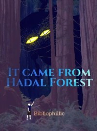 It came from Hadal Forest