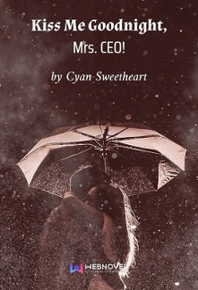Read Kiss Me Goodnight, Mrs. CEO Online