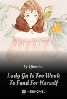 Read Lady Gu Is Too Weak To Fend For Herself Online