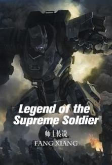 Read Legend of the Supreme Soldier Online