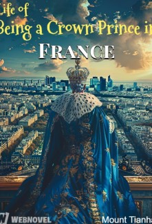 Read Life of Being a Crown Prince in France Online