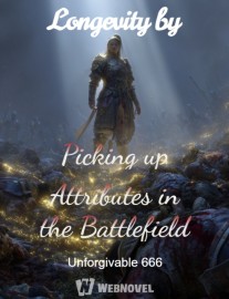 Read Longevity by Picking up Attributes in the Battlefield Online