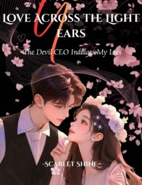 Read Love Across the Light Years -The Devil CEO Indulges My Lies. Online