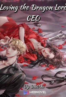 Read Loving The Dragon Lord CEO Online