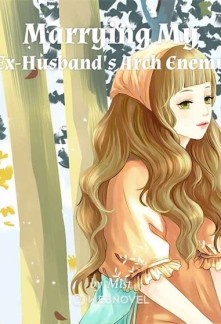 Read Marrying My Ex-Husband's Arch Enemy Online