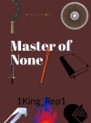 Master Of None
