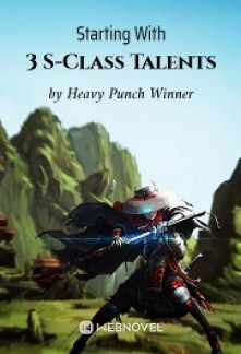 Read Starting With 3 S-Class Talents Online