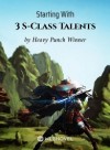 Starting With 3 S-Class Talents