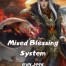 Mixed Blessing System
