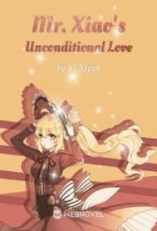 Read Mr. Xiao’s Unconditional Love Online