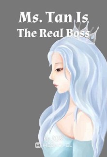 Read Ms. Tan Is The Real Boss Online