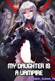 Read My Daughter is a Vampire Online