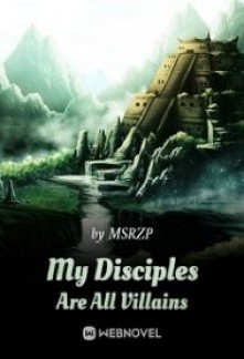 Read My Disciples Are All Villains Online