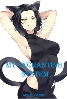 Read My Enchanting System Online