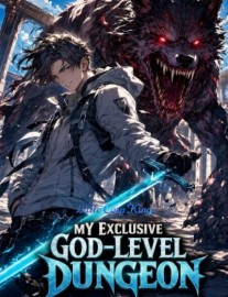 Read My Exclusive God-Level Dungeon Online