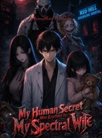 My Human Identity Was Exposed by an Evil Spirit Wife