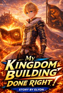 Read My Kingdom Building Done Right! Online