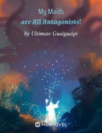 Read My Maids are All Antagonists! Online