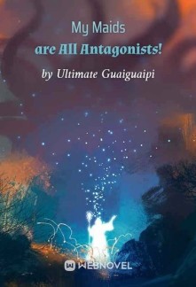 Read My Maids are All Antagonists! Online