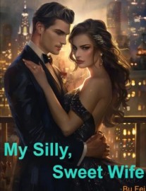 Read My Silly, Sweet Wife Online