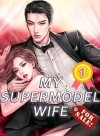 My Supermodel Wife (For Sale!)