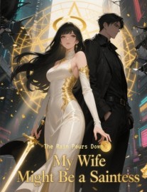Read My Wife Might Be a Saintess Online