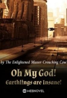 Read Oh My God! Earthlings are Insane! Online