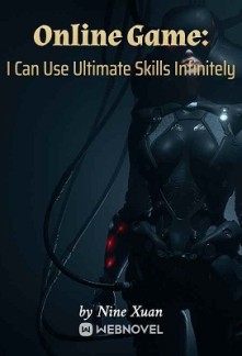 Read Online Game: I Can Use Ultimate Skills Infinitely Online