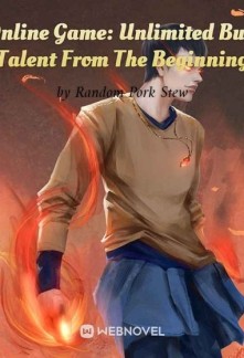Read Online Game: Unlimited Buff Talent From The Beginning Online