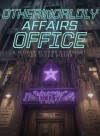 Otherworldly Affairs Office