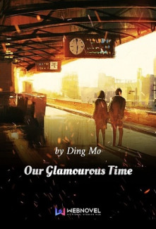 Read Our Glamorous Time Online