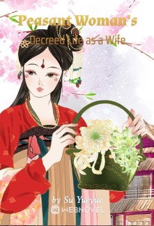 Read Peasant Woman's Decreed Life as a Wife Online