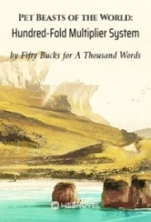 Read Pet Beasts of the World: Hundred-Fold Multiplier System Online