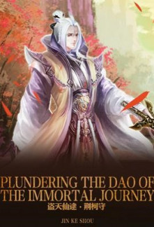 Read Plundering the Dao of the Immortal Journey Online