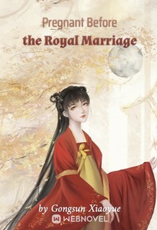 Read Pregnant Before the Royal Marriage Online