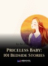 Priceless Baby: 101 Bedside Stories