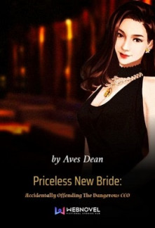 Read Priceless New Bride: Accidentally Offending The Dangerous CEO Online