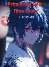 Primordial Heir: Nine Stars