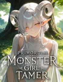 Read Primordial Monster Girl Tamer Online