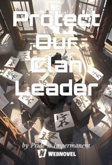 Read Protect Our Clan Leader Online