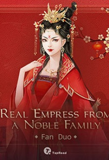 Read Real Empress from a Noble Family Online