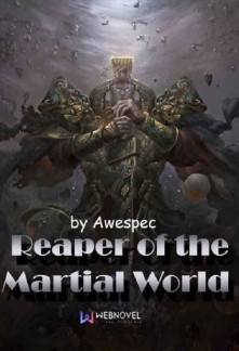 Read Reaper of the Martial World Online