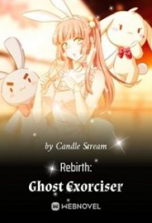 Read Rebirth: Ghost Exorciser Online