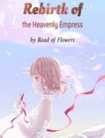 Read Rebirth of the Heavenly Empress Online
