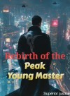 Rebirth of the Peak Young Master