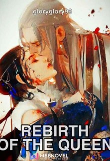 Read REBIRTH OF THE QUEEN Online