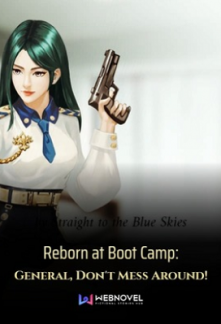 Read Reborn at Boot Camp: General, Don’t Mess Around! Online