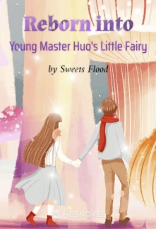 Read Reborn into Young Master Huo's Little Fairy Online