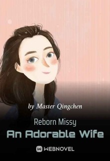 Read Reborn Missy An Adorable Wife Online